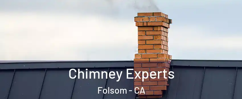  Chimney Experts Folsom - CA
