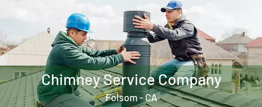  Chimney Service Company Folsom - CA