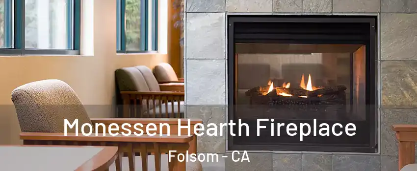  Monessen Hearth Fireplace Folsom - CA